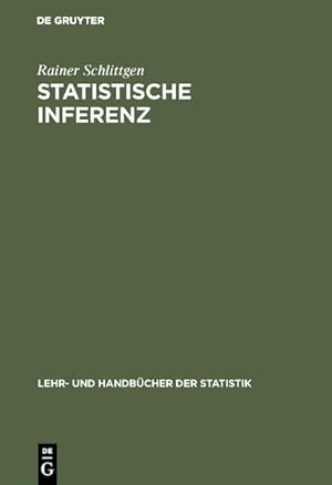 Statistische Inferenz. Lehr- und Handbücher der Statistik.