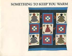 Something to Keep You Warm; The Roland Freeman Collection of Black American Quilts from the Missi...