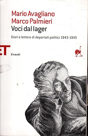 Voci dal lager : diari e lettere di deportati politici italiani : 1943-1945