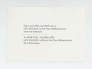 Exhibition postcard: At 20.00 P.M., 11th May 1981, IAN WILSON will be at the Van Abbemuseum for a...