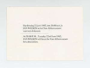 Exhibition postcard: At 20.00 P.M., Tuesday 22nd June 1982, IAN WILSON will be at the Van Abbemus...