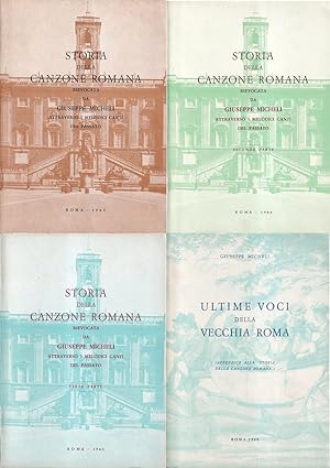 Storia della canzone romana rievocata da Giuseppe Micheli attraverso i melodici canti del passato...