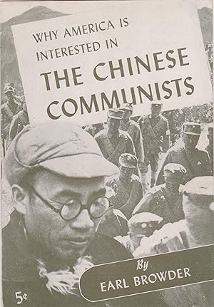 Why America Is Interested in the Chinese Communists