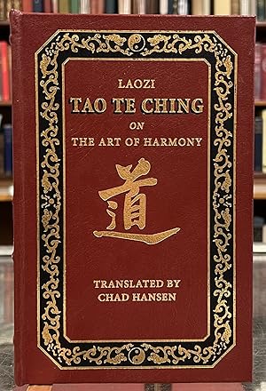 Tao Te Ching on the Art of Harmony: The New Illustrated Edition of the Chinese Philosophical Mast...