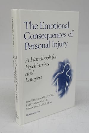 The Emotional Consequences of Personal Injury: A Handbook for Psychiatrists and Lawyers