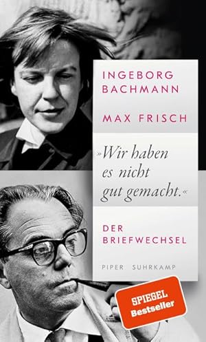 'Wir haben es nicht gut gemacht.' : Der Briefwechsel | Ein einzigartiges Dokument der Liebesbezie...