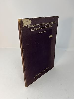 A HISTORICAL SKETCH OF JAPANESE CUSTOMS AND COSTUMES K.B.S. Publications Series-B. No. 24