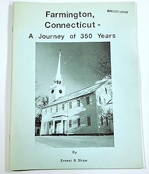 Farmington, Connecticut - A Journey of 350 Years