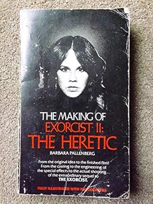 The Making of Exorcist II: The Heretic