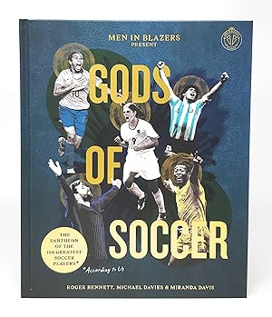 Men in Blazers Present Gods of Soccer: The Pantheon of the 100 Greatest Players (According to Us)...