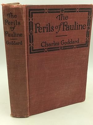 THE PERILS OF PAULINE: A Motion Picture Novel