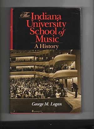 The Indiana University School of Music A History