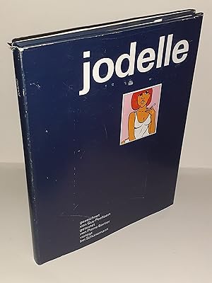 Jodelle. Gezeichnet von Guy Peellaert. Getextet von Pierre Bartier. Herausgegeben von Walther H. ...