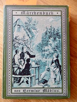 Märchen. Für die Jugend ausgewählt und bearbeitet von Hermine Möbius. - Mit sechs Chromobildern v...