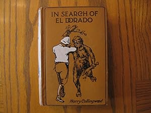 In Search of El Dorado (formerly: A Pair of Adventurers in Search of El Dorado)