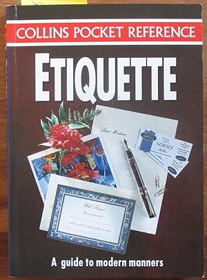 Etiquette: A Guide to Modern Manners (Collins Pocket Reference)
