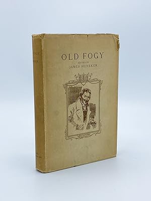 Old Fogy. His Musical Opinions and Grotesques. With an Introduction and Edited by . Huneker