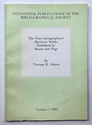 The Non-Cartographical Maritime Works Published by Mount and Page: A Preliminary Hand-List