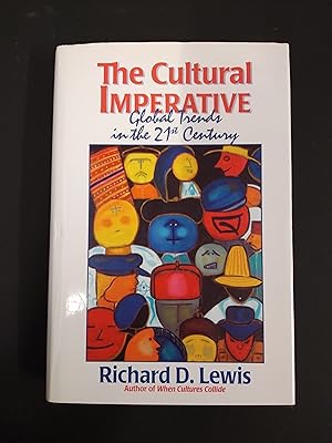 Cultural Imperative; Global Trends in the 21st Century. SIGNED COPY