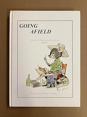 Going Afield: Lifetime Experiences in Exploration, Science, and the Biology of Mammals