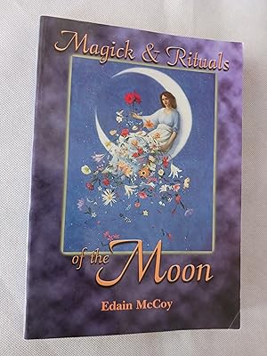 Magick & Rituals of the Moon