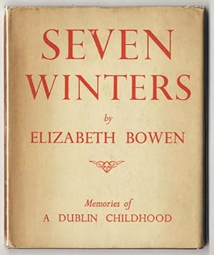 SEVEN WINTERS MEMORIES OF A DUBLIN CHILDHOOD