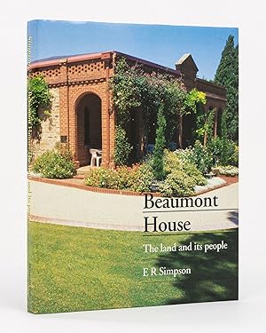 Beaumont House. The Land and its People