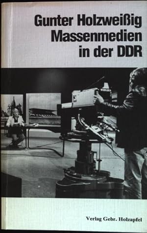 Massenmedien in der DDR.