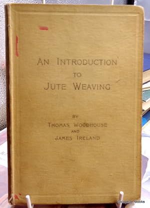 An Introduction To Jute Weaving.