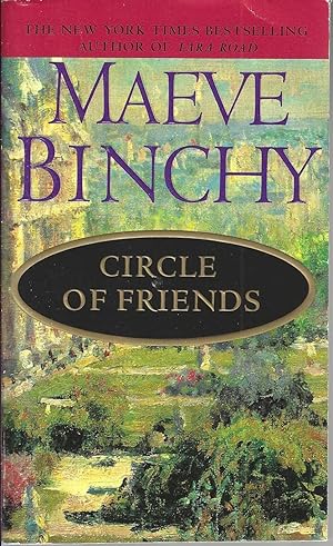 Circle of Friends: A Novel