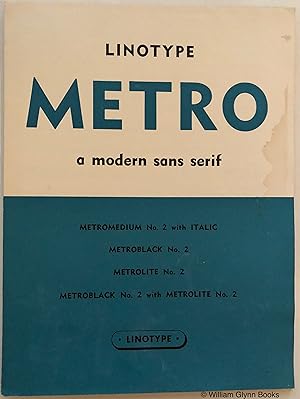 Linotype Metro. A Modern Sans Serif
