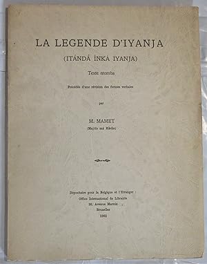 La Légende d'Iyanja ( Itanda Inka Iyanja ). Texte ntomba : Précédée d'une révision des formes ver...