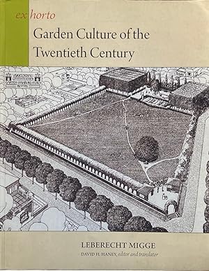Garden Culture of theTwentieth Century