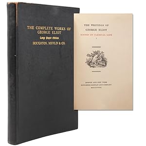 THE WRITINGS OF GEORGE ELIOT. Scenes of Clerical Life I. [Cover Title]: THE COMPLETE WORKS OF GEO...