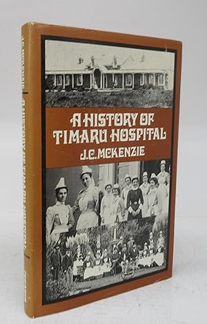 A History of Timaru Hospital