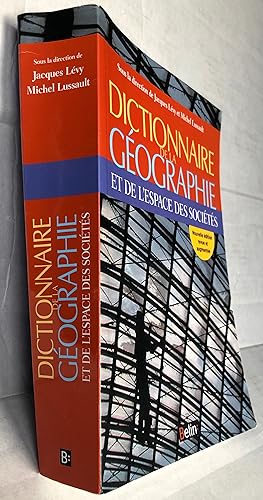 Dictionnaire de la géographie et de l'espace des sociétés (NED revue et augmentée)