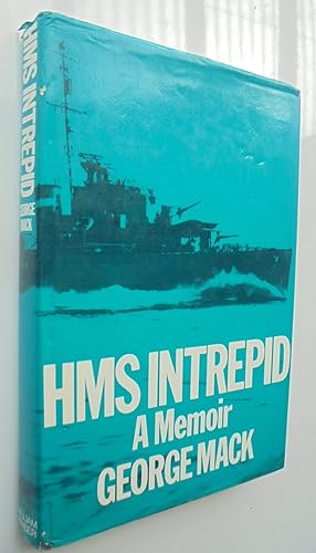 HMS Intrepid. A Memoir. SIGNED