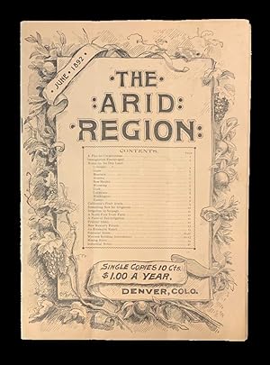 The Arid Region: Devoted to Irrigation and Development. Vol. 2, No. 4, June, 1892