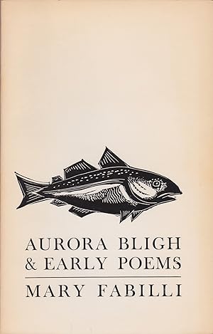 Aurora Bligh & Early Poems
