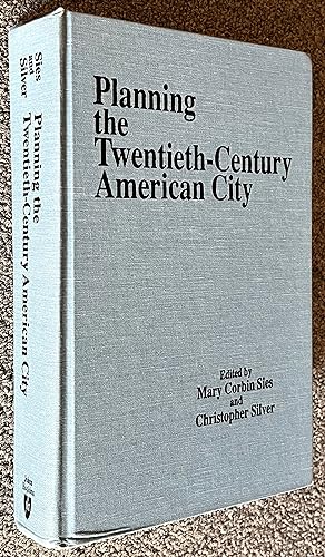 Planning the Twentieth-Century American City