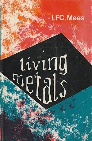 Living metals. Relationship Between Man and Metals