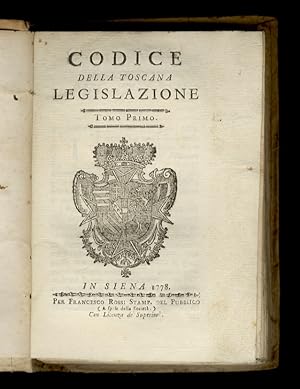 CODICE della Toscana Legislazione.Tomo primo [- tomo XXIV].