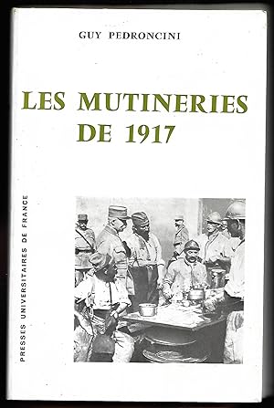 les MUTINERIES de 1917