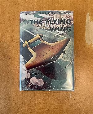 The Flying Wing - Lucky Terrell Flying Story #8