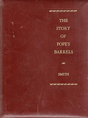 The Story of Pope's Barrels (LIMITED EDITION)