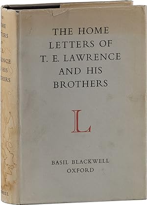 The Home Letters of T.E. Lawrence and His Brothers