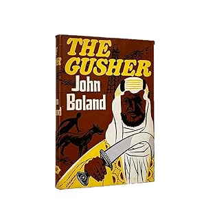The Gusher Signed John Boland