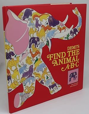 DEMI'S FIND THE ANIMAL A B C [Signed/Inscribed]