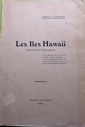 Les Iles Hawaii. Notes D'un Voyageur
