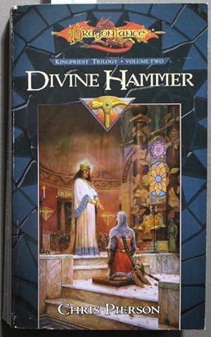 Dragon Lance Kingpriest Trilogy Volume Two Divine Hammer;